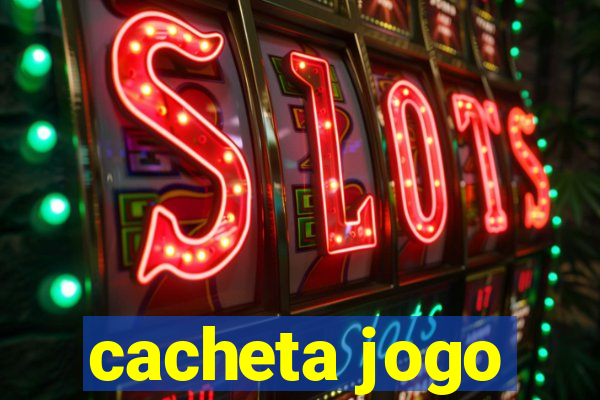 cacheta jogo